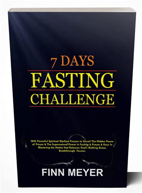 Days Fasting Challenge With Powerful Spiritual Warfare Prayers To