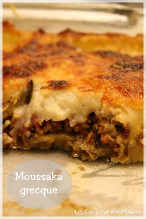 Moussaka Grecque La Viande De Boeuf La Cuisine De Malou