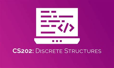 Free Course: CS202: Discrete Structures from Saylor Academy | Class Central