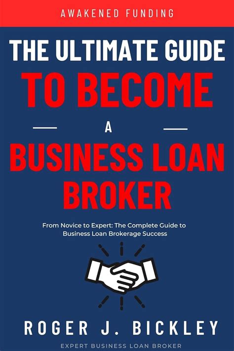 The Ultimate Guide To Becoming A Business Loan Broker From Novice To Expert The