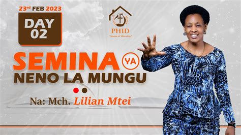 LIVE SEMINA YA NENO LA MUNGU DAY 02 Mch Lilian Mtei 23 02 2023