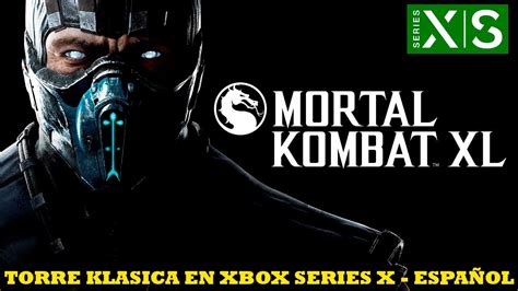 Mortal Kombat XL Torre Klasica en Xbox Series X Español YouTube