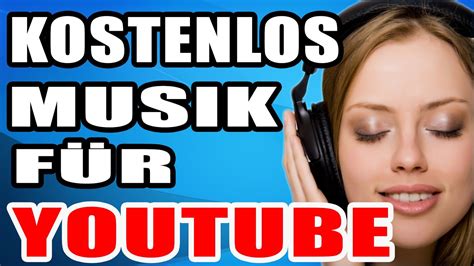 Youtube Musik für Videos kostenlos Download Bibliothek Deutsch