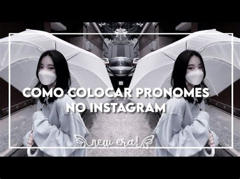 Como Colocar Pronomes No Instagram Youtube