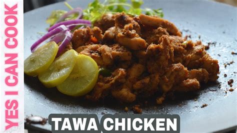 Make Tawa Chicken Barbecue Bbq With Less Ingredients Yesicancook