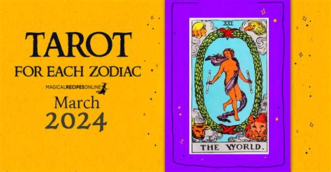 Tarot Reading For Each Zodiac Sign March 2024 Magical Recipes Online