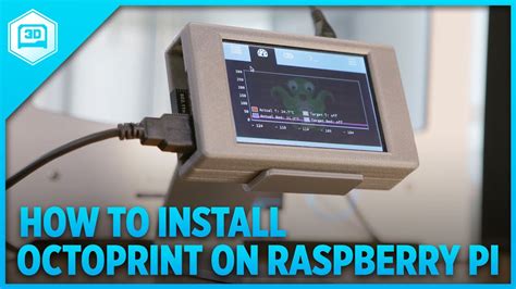 Octoprint Raspberry Pi 3 Touch Screen Raspberry