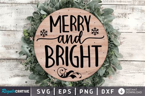 Free Merry And Bright Svg Design Graphic By Regulrcrative Creative