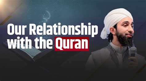 Our Relationship With The Quran Mufti Abdul Wahab Waheed Friday