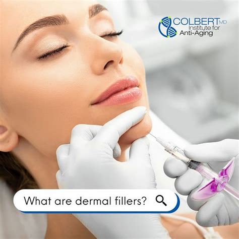 What Are Dermal Fillers Colbert Institute Of Anti Aging