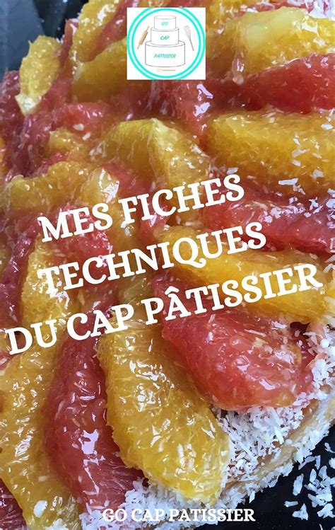 Les Fiches techniques du CAP Pâtissier En route vers le CAP Pâtissier