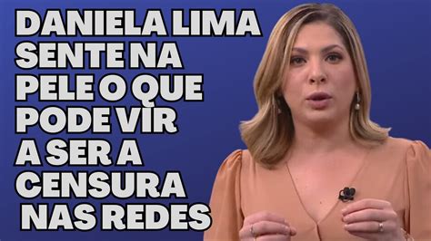 Daniela Lima Sofre Efeito Da PL Das Fake News E Teoricamente Sofre