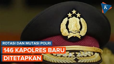 Kapolri Terbitkan Telegram Rahasia Ganti 146 Kapolres YouTube