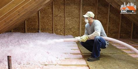 How To Choose The Right Attic Insulation Material Smc Construction