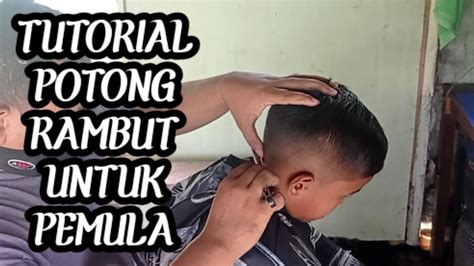 Belajar Pangkas Rambut Bagi Pemula YouTube