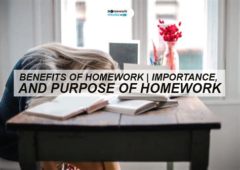 Benefits Of Homework Importance And Purpose Of Homework