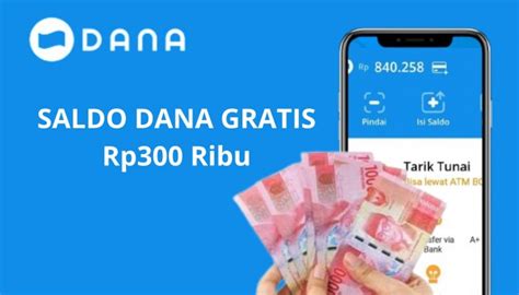 Buruan Ambil Saldo DANA Rp300 Ribu Langsung Cair Tanpa KTP Elektronik