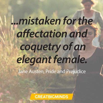 108 Famous Pride And Prejudice Quotes That Make It Unforgettable