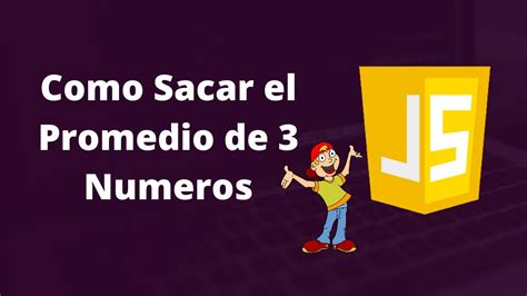 Como Sacar Promedio de 3 números en JavaScript short YouTube