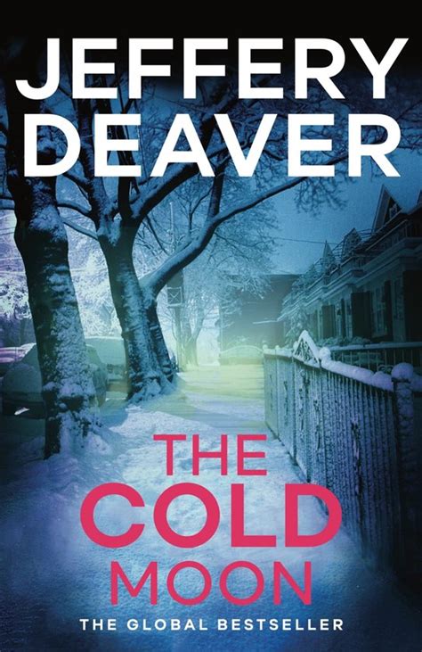 Lincoln Rhyme Thrillers The Cold Moon Ebook Jeffery Deaver