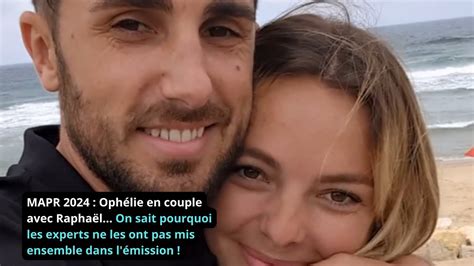 Mapr Oph Lie En Couple Avec Rapha L On Sait Pourquoi Les Experts