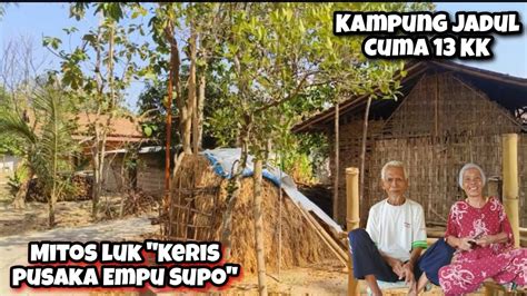 Kampung Jadul Hanya Ada Kk Jika Lebih Maka Ada Yang Meninggal