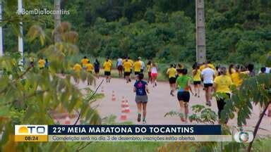 Bom Dia Tocantins Inscrições para a 22ª Meia Maratona do Tocantins já