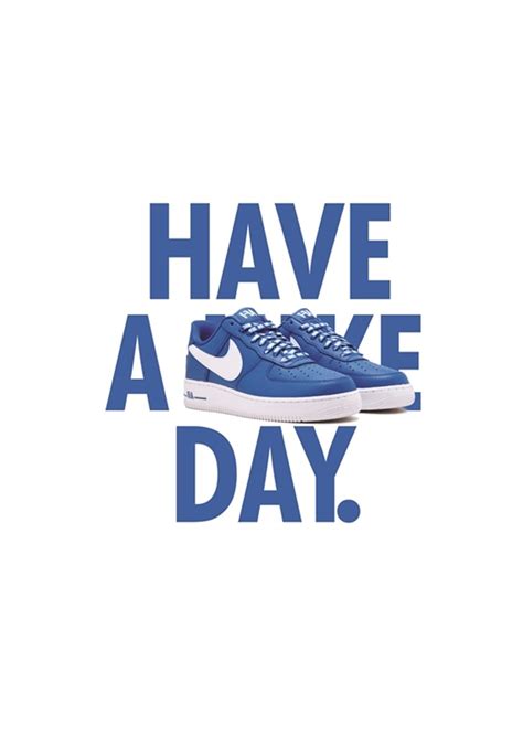 Have A Nike Day Posters And Prints By Viktor Håkansson Printler