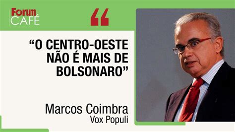 Marcos Coimbra Virada No Sul E Centro Oeste Lula Pode Ter