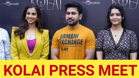 Kolai Press Meet Vijay Antony Meenakshi Chaudhary Ritika Singh