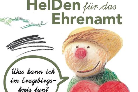 Helden F R Das Ehrenamt Erzgebirgskreis Ver Ffentlicht