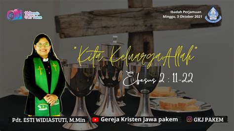 Ibadah Perjamuan Kudus Minggu 3 Oktober 2021 Youtube