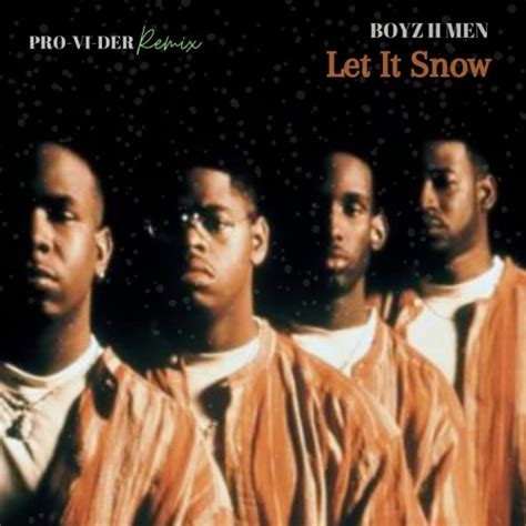 Stream Boy II Men Brian McKnight Let It Snow PRO VI DER Remix By