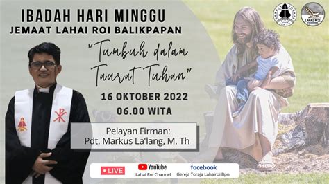 [live] Ibadah Minggu Jemaat Lahai Roi Balikpapan 16 Oktober 2022