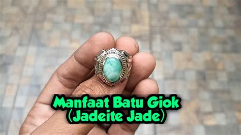 Manfaat Batu Giok Birma Jadeite Jade Asli Natural YouTube