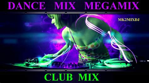 Megamix Dance Mix Remix Youtube