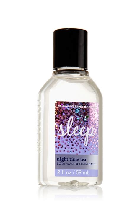 Bath & Body Works Sleep - Night Time Tea Aromatherapy Travel-Size Body Wash & Foam Bath | Bath ...