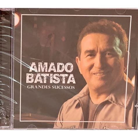 Cd Amado Batista Grandes Sucessos Original E Lacrado Shopee Brasil