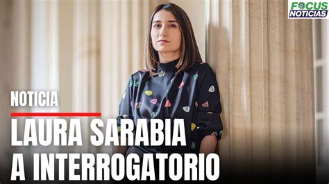 Laura Sarabia Exjefe De Gabinete Fue Citada A Interrogatorio Por La