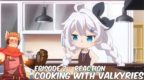 Cooking With Valkyries 2 Honkai Impact Reaction Youtube