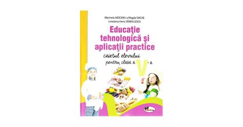 Educatie Tehnologica Si Aplicatii Practice Manual Clasa A V A