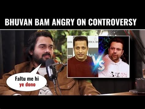 Bhuvan Bam Angry Reaction On Sandeep Maheshwari Vs Vivek Bindra