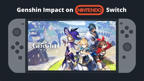 Genshin Impact on Nintendo Switch: Release Date & Other Details