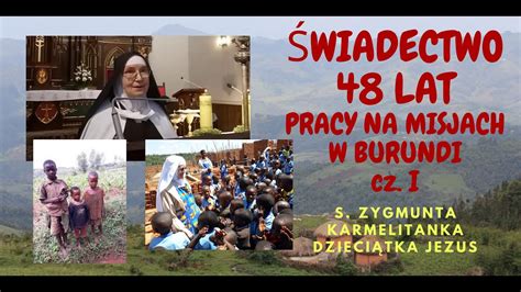 Wiadectwo Lat Pracy Na Misjach W Burundi S Zygmunta