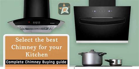 BEST Kitchen Chimney Buying Guide For Indian Cooking 2023 Reviiew