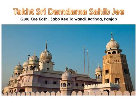 Ppt Takht Sri Damdama Sahib Jee Guru Kee Kashi Sabo Kee Talwandi