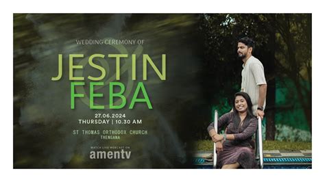 Jestin Feba Wedding Live Webcast Amentv Youtube