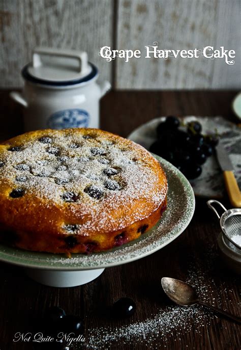 Grape Harvest Cake Not Quite Nigella