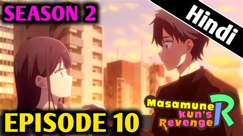 Masamune Kun No Revenge Season 2 Episode 10 Explain In Hindi Couples Forever New Anime Youtube