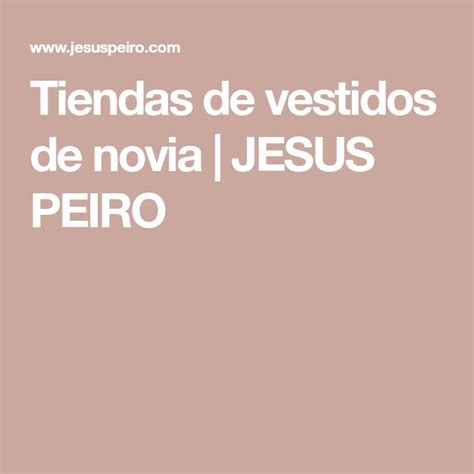 Tiendas De Vestidos De Novia JESUS PEIRO Dress Designs Point Of Sale